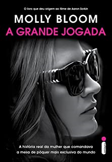 A Grande Jogada - A Historia Real Da Mulher Que Comandou A Mesa De Poquer Mais Exclusiva Do Mundo