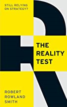 The Reality Test: Still Relying On Strategy?