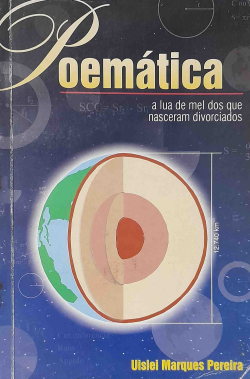 Poematica - A Lua De Mel Dos Que Nasceram Divorciados