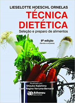 Tecnica Dietetica - Selecao E Preparo De Alimentos