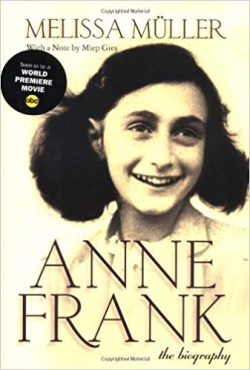 Anne Frank - The Biography