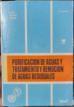 Purificaccion De Aguas Y Tratamento Y Remocion De Aguas Residuales - Tomo Ii