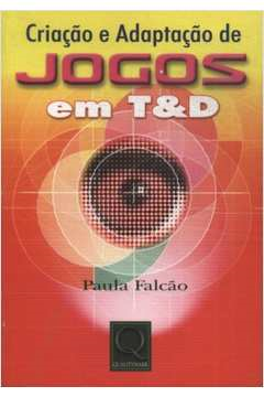 Criacao E Adaptacao De Jogos Em T&d