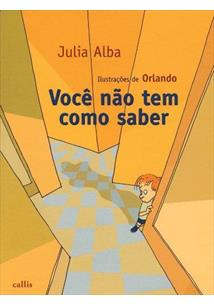Voce Nao Tem Como Saber