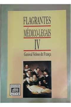 Flagrantes Medico-legais Iv
