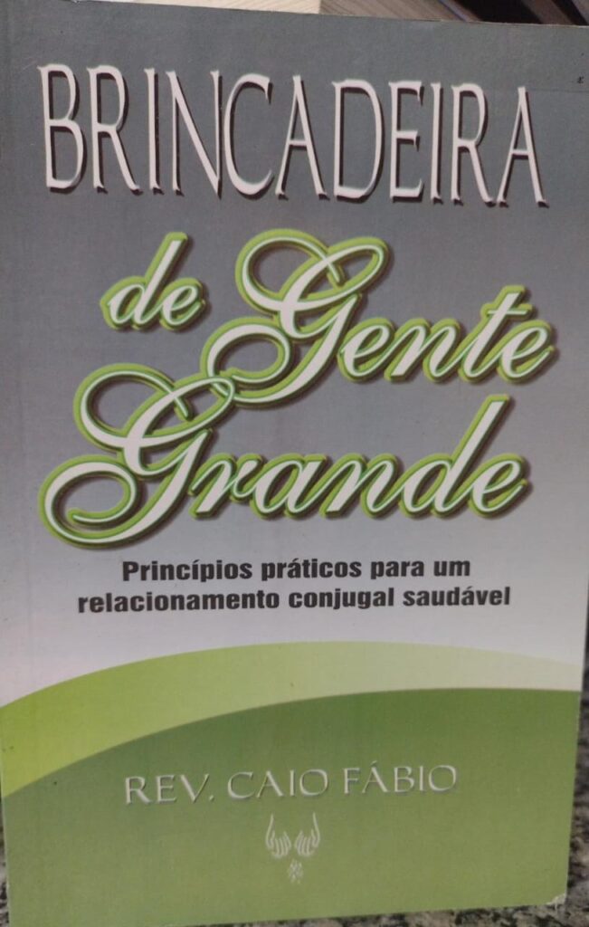 brincadeira de gente grande