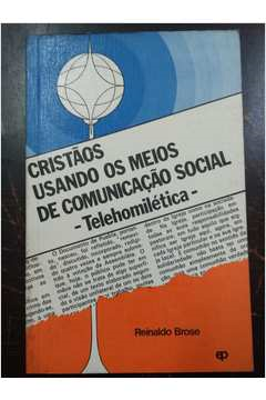 Cristao Usando Os Meios De Comunicacao Social - Telehomiletica