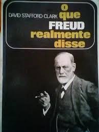 O Que Freud Realmente Disse
