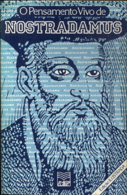 O Pensamento Vivo De Nostradamus