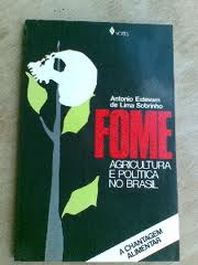 Fome Agricultura E Politica No Brasil - A Chantagem Alimentar