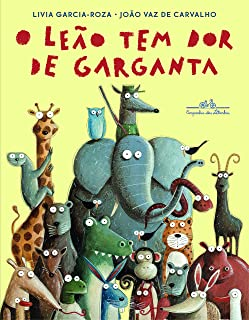 O Leao Tem Dor De Garganta