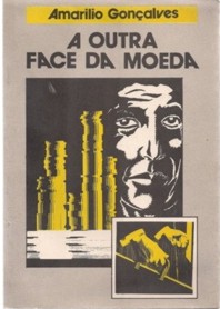 Outra Face Da Moeda, A