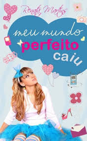 Meu Mundo Perfeito Caiu