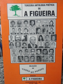 Terceira Antologia Poetica De A Figueira