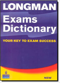 Longman Exams Dictionary - Your Key To Exam Success / Sem Cd