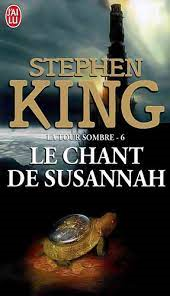 La Tour Sombre 6 - Le Chant De Susannah