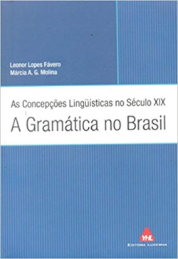 As Concepcoes Linguisticas No Seculo Xix - A Gramatica No Brasil
