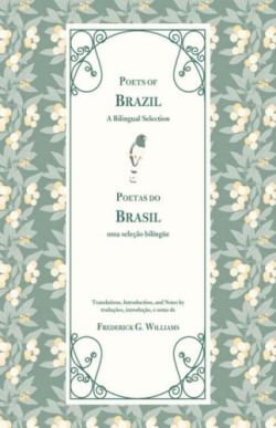Poets Of Brazil - A Bilingual Selection
