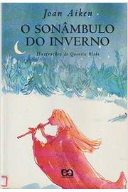 o sonambulo do inverno