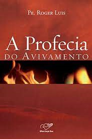 A Profecia Do Avivamento