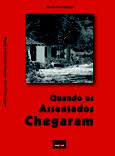 Quando Os Assentados Chegaram