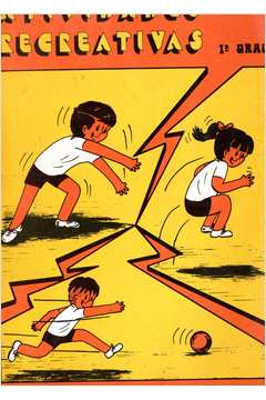 Atividades Recreativas 1º Grau