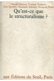 Quest-ce Que Le Structuralisme