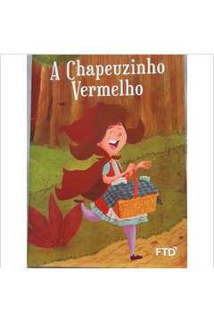 A Chapeuzinho Vermelho