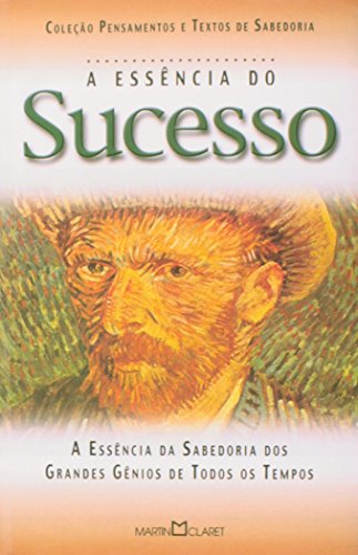 Essencia Do Sucesso, A