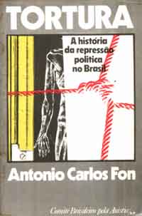Tortura - A Historia Da Repressao Politica No Brasil