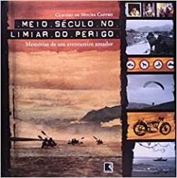 Meio Seculo No Limiar Do Perigo