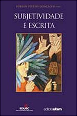 Subjetividade E Escrita