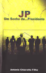 Jp Um Sonho De... Presidente