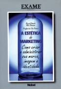 A Estetica Do Marketing - Como Criar E Administrar Sua Marca Imagem E Identidade