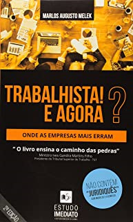 Trabalhista! E Agora?