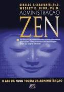 Administracao Zen - O Abc Da Nova Teoria Da Administracao