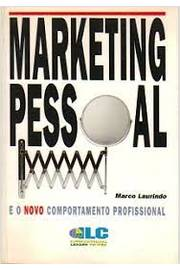 Marketing Pessoal E O Novo Comportamento Profissional