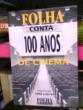 Folha Conta 100 Anos De Cinema