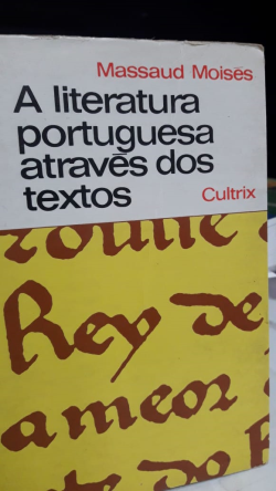 A Literatura Portuguesa Atraves Dos Textos