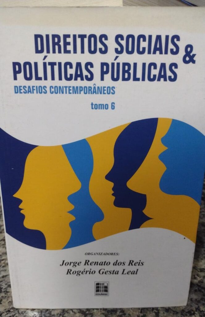 Direitos Sociais E Politicas Publicas - Desafios Contemporaneos tomo 6
