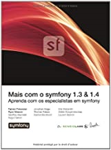 Mais Com O Symfony 1. 3 E 1. 4 Aprenda Com Os Especialistas Em