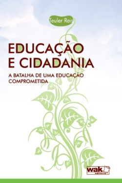 Educacao E Cidadania - A Batalha De Uma Educacao Comprometida