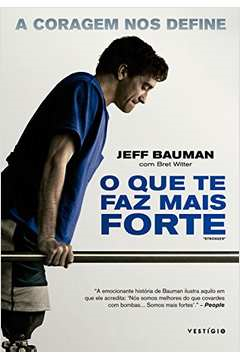 O Que Te Faz Mais Forte