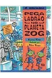 Pega Ladrao No Planeta Zog