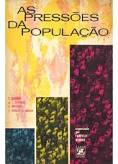Pressões Da População, As