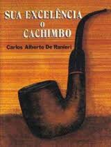 Sua Excelencia O Cachimbo