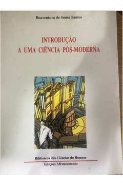 Introdução a uma ciencia pos-moderna