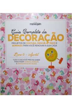 Guia Completo da Decoração - livro 6 / infantil