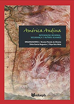 America Andina - Integracao Regional Seguranca E Outros Olhares