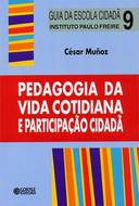 Pedagogia Da Vida Cotidiana E Participacao Cidada